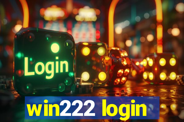 win222 login